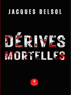 cover image of Dérives mortelles